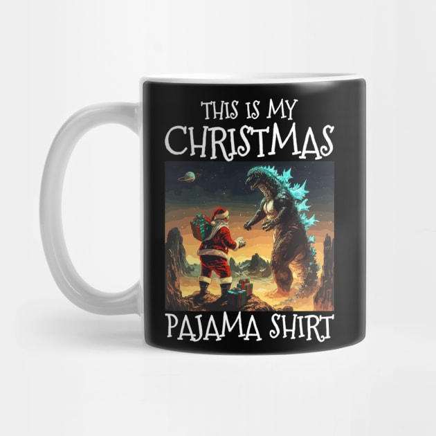 This Is My Christmas Pajama Shirt, Xmas, Christmas Godzilla by Megadorim